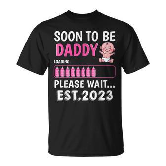 Soon To Be Daddy Est 2023 Baby Shower Girl Loading Family T-Shirt - Monsterry UK