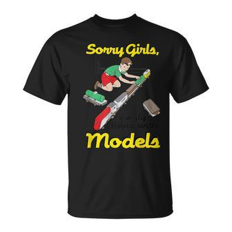 Sorry Girls I Only Hang With Models T-Shirt - Seseable