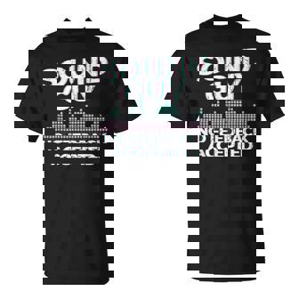 Sound Guy No Hay Comentarios Aceptados Ingeniero De Sonido Sound Guy Camiseta unisex - Regaloses