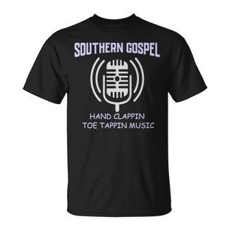 Southern Gospel Music Toe Tapping Religious Music Hymns T-Shirt - Monsterry