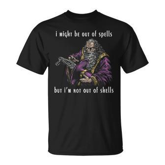 I Might Be Out Of Spells But I'm Not Out Of Shells Up T-Shirt | Mazezy DE