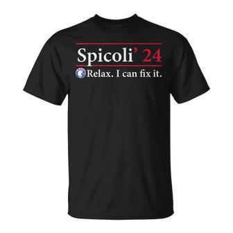 Spicoli 24 Relax I Can Fix It Spicoli Vintage 2024 T-Shirt - Monsterry DE