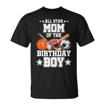 All Star Mom Of The Birthday Boy Sports 1St Family Party T-Shirt - Monsterry