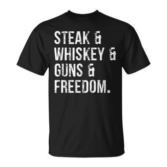 Steak & Whisky & Guns & Freedom T-Shirt - Monsterry