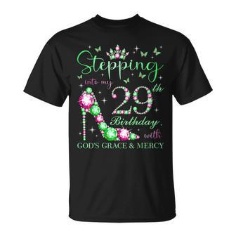 Stepping Into My 29Th Birthday With God's Grace & Mercy T-Shirt | Mazezy