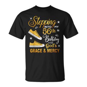 Stepping Into My 56Th Birthday With God's Grace & Mercy T-Shirt - Monsterry CA