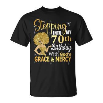 Stepping Into My 70Th Birthday With God's Grace And Mercy T-Shirt | Mazezy AU