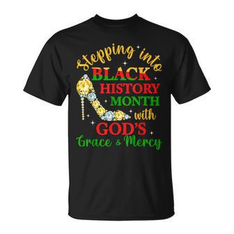 Stepping Into Black History Month With God's Grace Mercy T-Shirt - Seseable