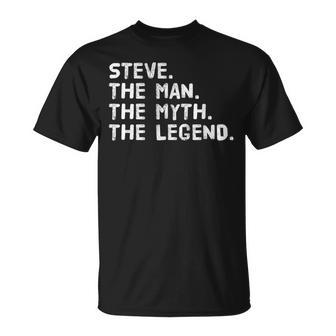 Steve The Man The Myth The Legend Idea T-Shirt - Seseable