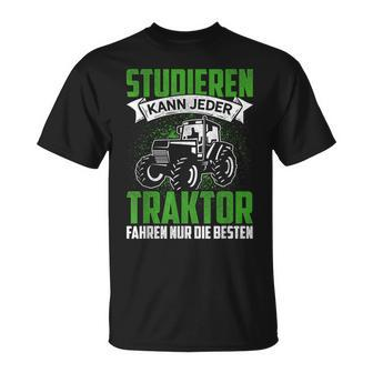 Studier Kann Jeder Traktor Fahren Nur Die Beste Farmer T-Shirt - Seseable
