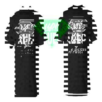 Super Abuelo En Practicas Divertida Para Abuelos Camiseta unisex - Regaloses