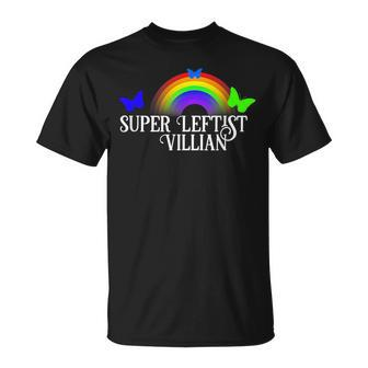 Super Leftist Villain Socialist Values Progressive Politics T-Shirt - Monsterry DE