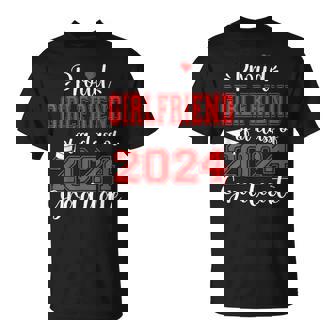 Super Proud Girlfriend 2024 Graduate Awesome Family College T-Shirt | Mazezy