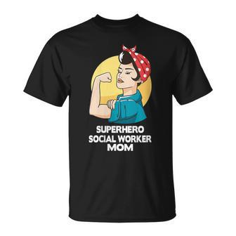Superhero Social Worker Mom Social Worker T-Shirt - Monsterry