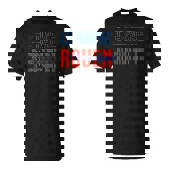 Supporter Le Havres Rouen Rivalité Foot Sport Football T-Shirt - Cadeauxyz