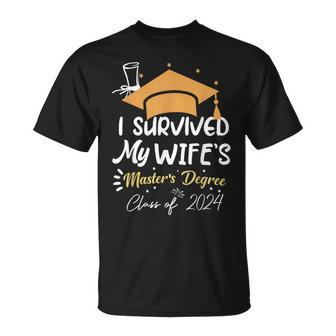 I Survived My Wife's Master's Degree Masters Graduation 2024 T-Shirt - Seseable