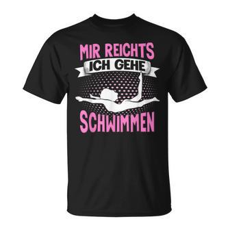 Swimmer Water Sport Mir Reichts Ich Geh Swimming T-Shirt - Seseable