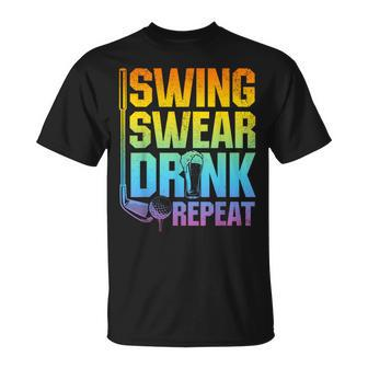 Swing Swear Drink Repeat Golf Saying T-Shirt - Monsterry