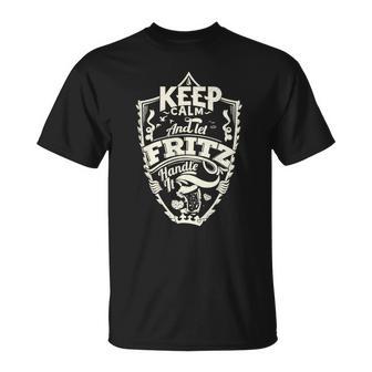 T-shirt Keep Calm and Let FRITZ Handle It, Style Héraldique - Cadeauxyz