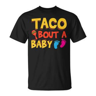 Taco Bout A Baby Cinco De Mayo Mexican T-Shirt - Monsterry