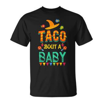 Taco Bout A Baby Pregnancy Announcement T-Shirt - Monsterry