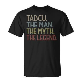 Tadcu From Grandchildren Tadcu The Legend Fathers Day T-Shirt - Seseable