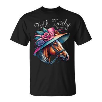 Talk Derby To Me Racing Horse T-Shirt - Seseable