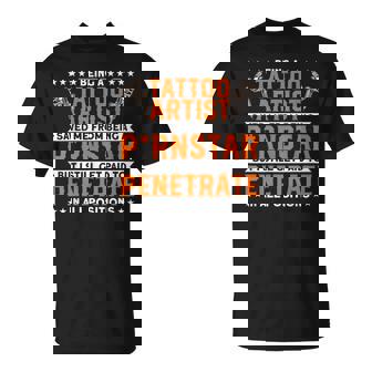 Tatuador Penetrar En Todas Las Posiciones Tatuador Camiseta unisex - Regaloses