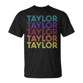 Taylor First Name Taylor Name Family Last Name Surname Text T-Shirt - Seseable