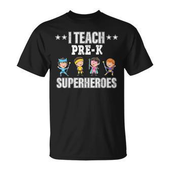 I Teach Pre-K Superheroes Back To School Teacher T-Shirt - Monsterry