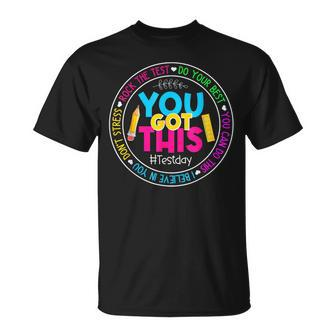 Teacher Testing Day You Got This Test Day Rock The Test T-Shirt - Seseable