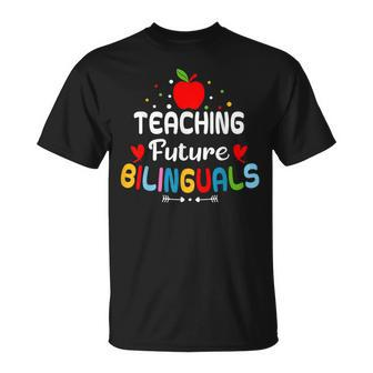 Teaching Future Bilinguals Bilingual Spanish Teacher T-Shirt - Monsterry