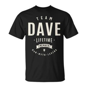 Team Dave Lifetime Member Name Dave T-Shirt - Seseable