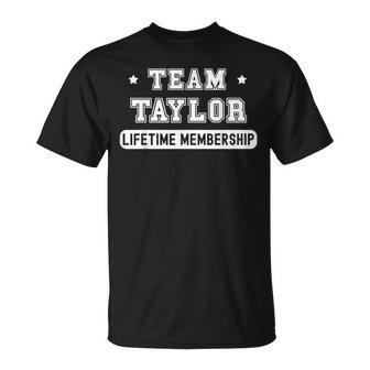 Team Taylor Lifetime Membership Family Last Name T-Shirt - Seseable
