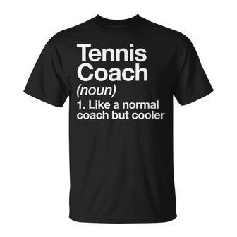 Tennis Coach Definition Sports Trainer Instructor T-Shirt - Monsterry UK
