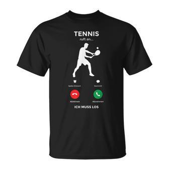 Tennis Ruft An Must Los Tennis Player T-Shirt - Seseable