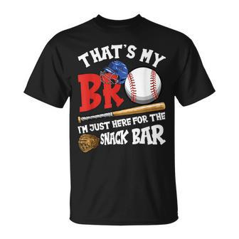 That's My Bro I'm Just Here For Snack Bar Brother's Baseball T-Shirt - Monsterry UK