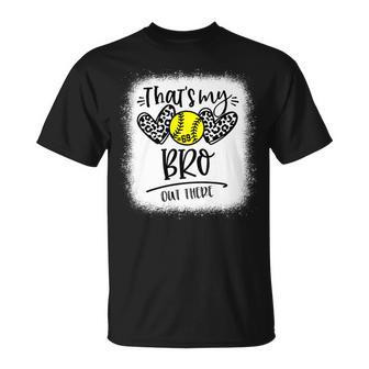 That's My Bro Out There Number 69 Softball Brother T-Shirt - Monsterry DE