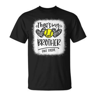 That's My Brother Out There Number 69 Softball Bro T-Shirt - Monsterry