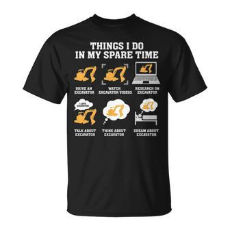 Things I Do In My Spare Time Dream Heavy Equipment Operators T-Shirt | Mazezy