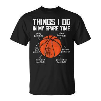 Things I Do In My Spare Time Basketball Lover T-Shirt - Monsterry UK