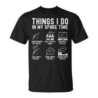 Things I Do In My Spare Time Pistol Gun Guns Gag Man T-Shirt | Mazezy CA