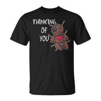 Thinking Of You Macabre Voodoo Doll For Valentine's Day T-Shirt - Monsterry AU