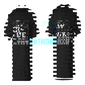 This Girl Loves Her Anthony Name Shirts T-Shirt - Thegiftio