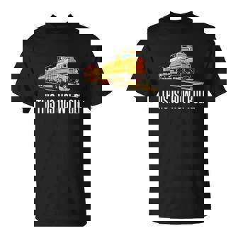 This Is How I Roll Train On Track Railroad T-Shirt - Thegiftio