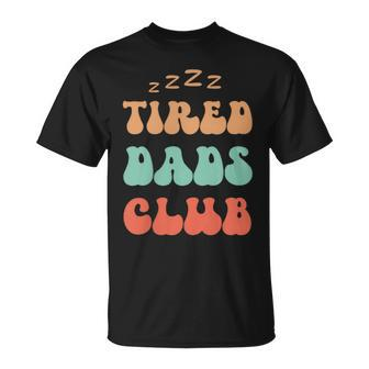 Tired Dads Club Dad Daddy Joke Humor Papa Fathers Day Mens T-Shirt - Thegiftio UK