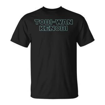 Tobi-Wan Kenobi For Tobi Or Tobias T-Shirt - Monsterry