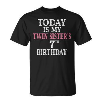 Today Is My Twin Sister's 7Th Birthday Party 7 Years Old T-Shirt - Monsterry AU