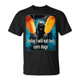 Today I Will Eat Two Corn Dogs T-Shirt - Thegiftio UK