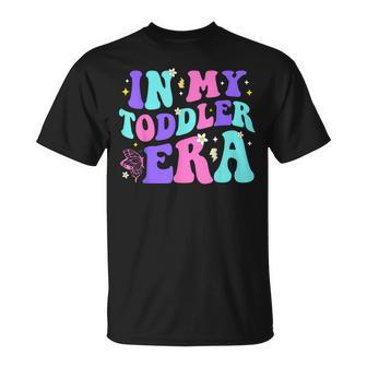 In My Toddler Era T-Shirt - Seseable